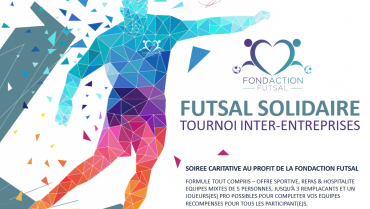 Tournoi Solidaire Inter-Entreprise Fond’Action Futsal