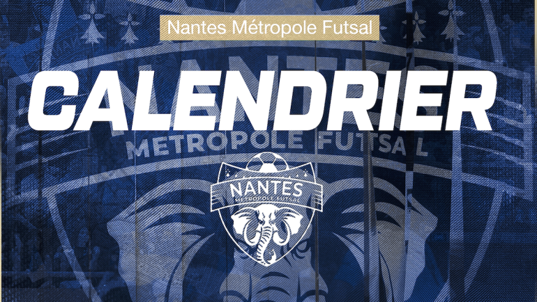 Calendrier des matchs à domicile du Nantes Métropole Futsal en D1 2026-2027